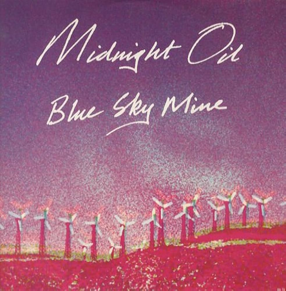 The Alternative Number Ones: Midnight Oils Blue Sky Mine